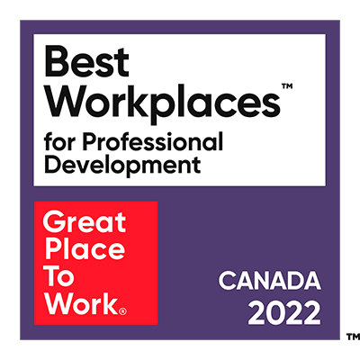 Best Workplaces™ for Professional Development. Great Place to Work®. Canada 2022.